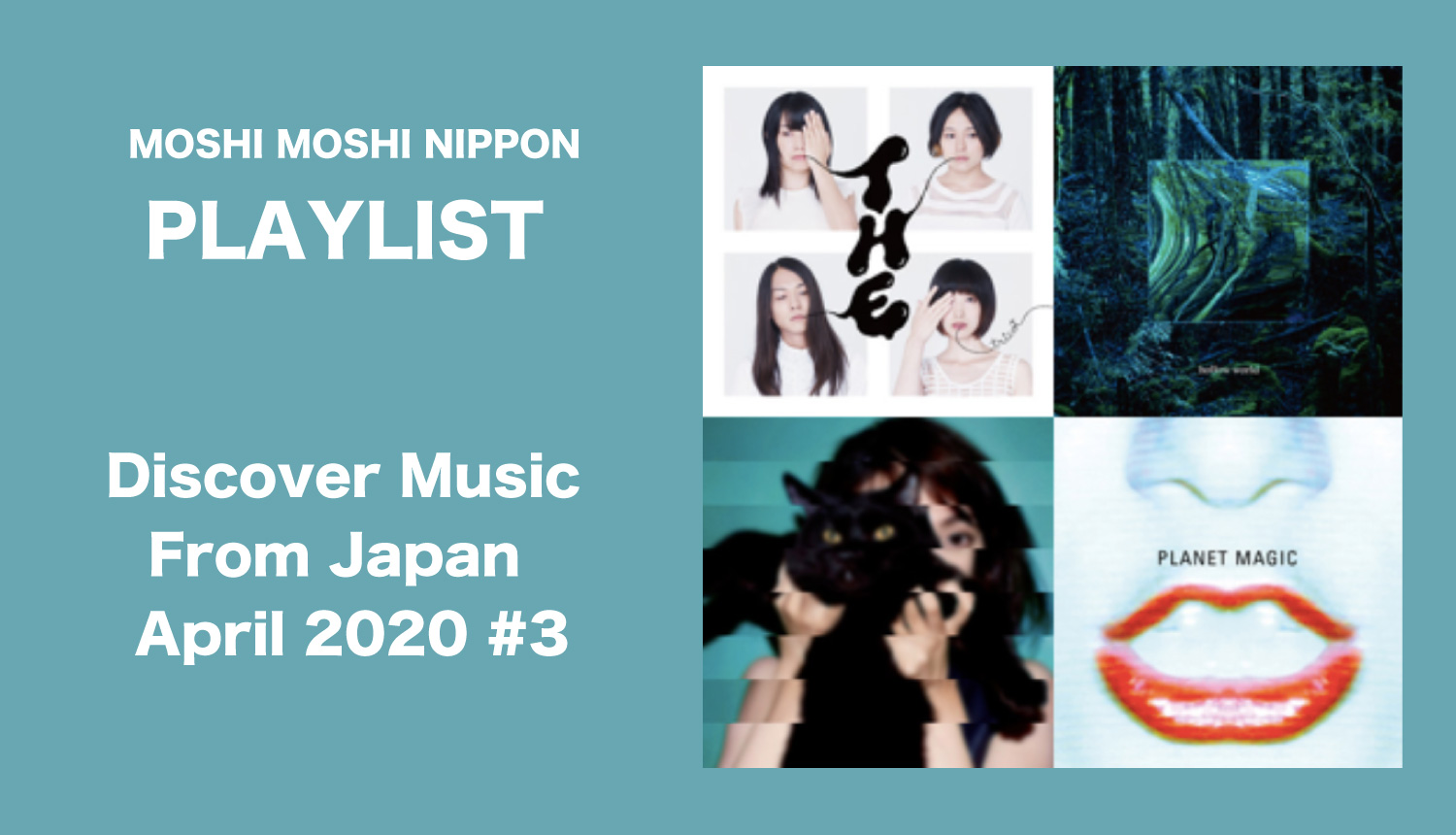 Moshi Moshi Playlist Discover Music From Japan April 3 Moshi Moshi Nippon もしもしにっぽん