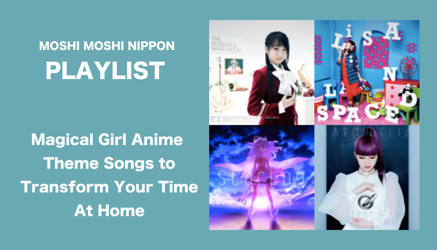 Moshi Moshi Nipponプレイリスト 今週のテーマ 魔法少女アニメのテーマソング Moshi Moshi Nippon もしもしにっぽん